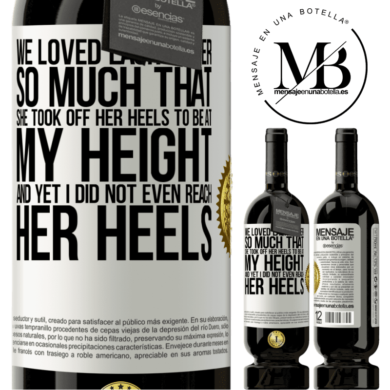 29,95 € Free Shipping | Red Wine Premium Edition MBS® Reserva We loved each other so much that she took off her heels to be at my height, and yet I did not even reach her heels White Label. Customizable label Reserva 12 Months Harvest 2014 Tempranillo