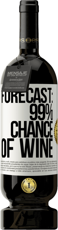 «予測：ワインの99％の確率» プレミアム版 MBS® 予約する