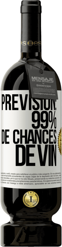 49,95 € Envoi gratuit | Vin rouge Édition Premium MBS® Réserve Prévision: 99% de chances de vin Étiquette Blanche. Étiquette personnalisable Réserve 12 Mois Récolte 2014 Tempranillo