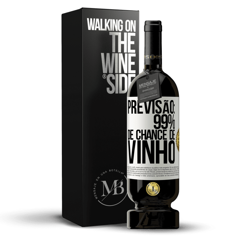 49,95 € Envio grátis | Vinho tinto Edição Premium MBS® Reserva Previsão: 99% de chance de vinho Etiqueta Branca. Etiqueta personalizável Reserva 12 Meses Colheita 2015 Tempranillo