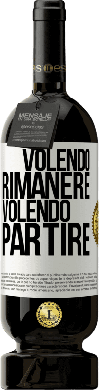 49,95 € | Vino rosso Edizione Premium MBS® Riserva Volendo rimanere volendo partire Etichetta Bianca. Etichetta personalizzabile Riserva 12 Mesi Raccogliere 2016 Tempranillo