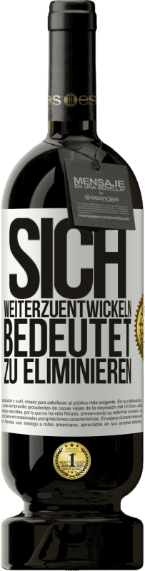 49,95 € Kostenloser Versand | Rotwein Premium Ausgabe MBS® Reserve Sich weiterzuentwickeln bedeutet zu eliminieren Weißes Etikett. Anpassbares Etikett Reserve 12 Monate Ernte 2016 Tempranillo