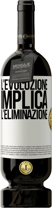 49,95 € | Vino rosso Edizione Premium MBS® Riserva L'evoluzione implica l'eliminazione Etichetta Bianca. Etichetta personalizzabile Riserva 12 Mesi Raccogliere 2014 Tempranillo
