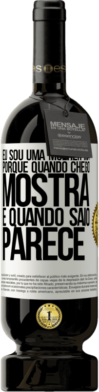 49,95 € | Vinho tinto Edição Premium MBS® Reserva Eu sou uma mulher má, porque quando chego mostra e quando saio parece Etiqueta Branca. Etiqueta personalizável Reserva 12 Meses Colheita 2016 Tempranillo