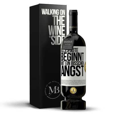 «Alles Gute beginnt mit ein bisschen Angst» Premium Ausgabe MBS® Reserve