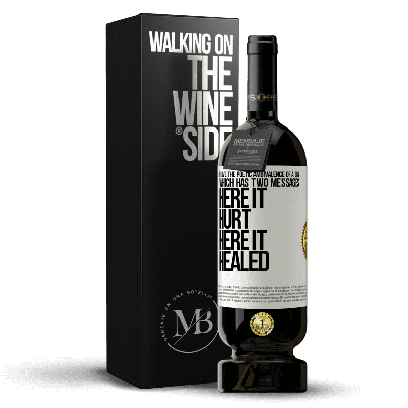 49,95 € Бесплатная доставка | Красное вино Premium Edition MBS® Бронировать Я люблю поэтическую амбивалентность шрама, в которой есть два послания: здесь это больно, здесь это исцелено Белая этикетка. Настраиваемая этикетка Бронировать 12 Месяцы Урожай 2016 Tempranillo