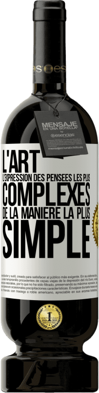 49,95 € Envoi gratuit | Vin rouge Édition Premium MBS® Réserve L'ART. L'expression des pensées les plus complexes de la manière la plus simple Étiquette Blanche. Étiquette personnalisable Réserve 12 Mois Récolte 2016 Tempranillo