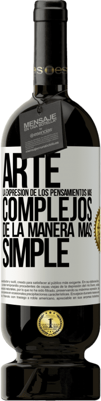 49,95 € Envío gratis | Vino Tinto Edición Premium MBS® Reserva ARTE. La expresión de los pensamientos más complejos de la manera más simple Etiqueta Blanca. Etiqueta personalizable Reserva 12 Meses Cosecha 2016 Tempranillo