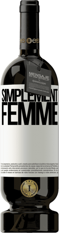 49,95 € | Vin rouge Édition Premium MBS® Réserve Simplement femme Étiquette Blanche. Étiquette personnalisable Réserve 12 Mois Récolte 2014 Tempranillo