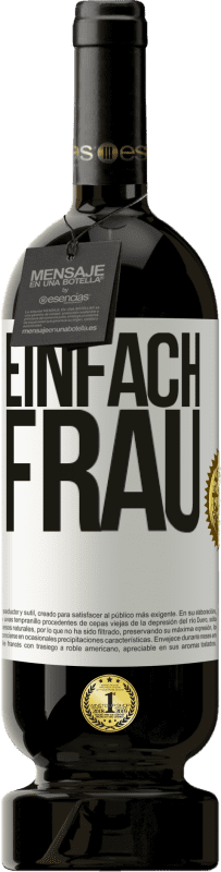 «Einfach Frau» Premium Ausgabe MBS® Reserve