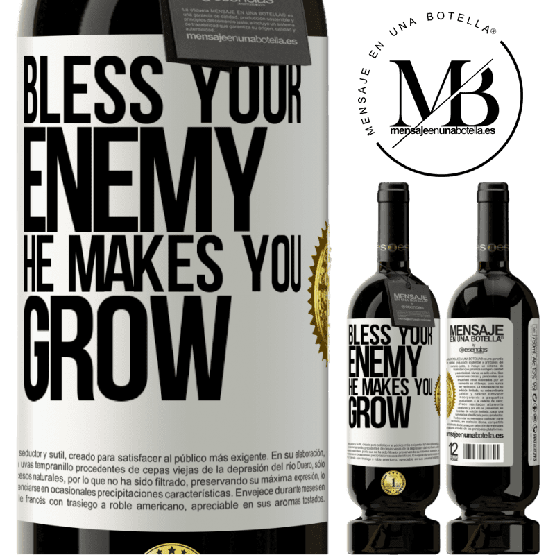 29,95 € Free Shipping | Red Wine Premium Edition MBS® Reserva Bless your enemy. He makes you grow White Label. Customizable label Reserva 12 Months Harvest 2014 Tempranillo