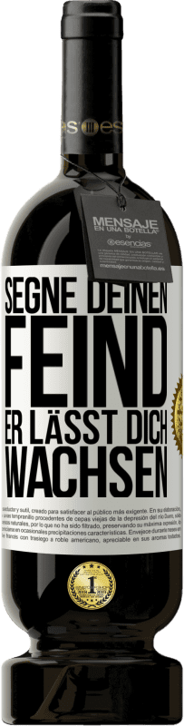 «Segne deinen Feind. Er lässt dich wachsen» Premium Ausgabe MBS® Reserve