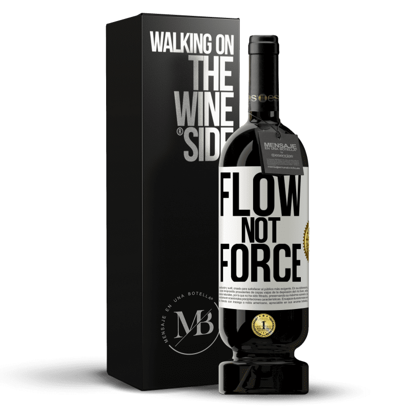 49,95 € Free Shipping | Red Wine Premium Edition MBS® Reserve Flow, not force White Label. Customizable label Reserve 12 Months Harvest 2016 Tempranillo