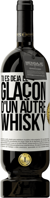 49,95 € | Vin rouge Édition Premium MBS® Réserve Tu es déjà le glaçon d'un autre whisky Étiquette Blanche. Étiquette personnalisable Réserve 12 Mois Récolte 2015 Tempranillo