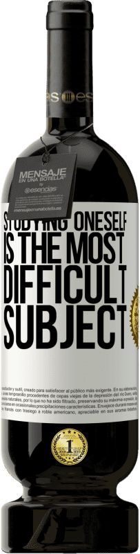 «Studying oneself is the most difficult subject» Premium Edition MBS® Reserve