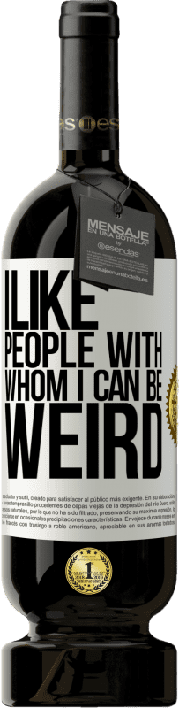 «Мне нравятся люди, с которыми я могу быть странным» Premium Edition MBS® Бронировать
