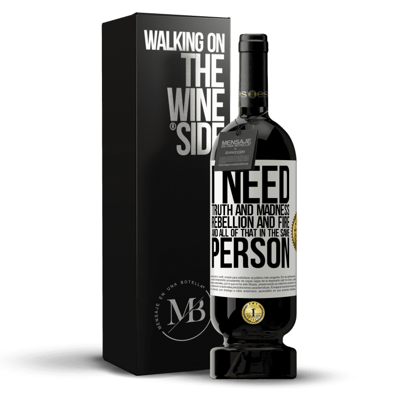 49,95 € Free Shipping | Red Wine Premium Edition MBS® Reserve I need truth and madness, rebellion and fire ... And all that in the same person White Label. Customizable label Reserve 12 Months Harvest 2014 Tempranillo