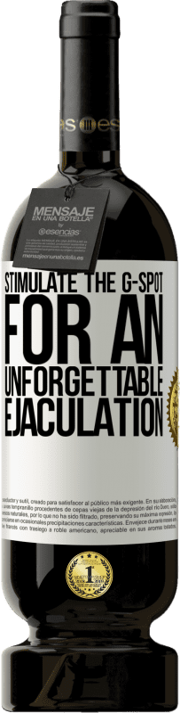 49,95 € | Red Wine Premium Edition MBS® Reserve Stimulate the G-spot for an unforgettable ejaculation White Label. Customizable label Reserve 12 Months Harvest 2016 Tempranillo