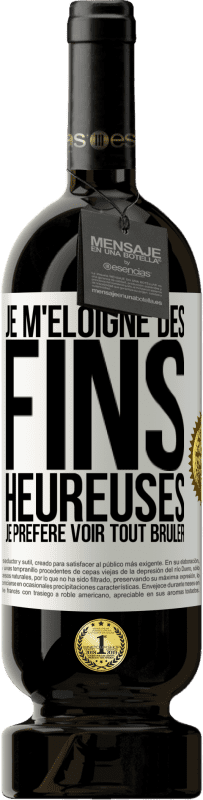 49,95 € | Vin rouge Édition Premium MBS® Réserve Je m'éloigne des fins heureuses, je préfère voir tout brûler Étiquette Blanche. Étiquette personnalisable Réserve 12 Mois Récolte 2016 Tempranillo