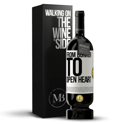 «From bunker to open heart» Premium Edition MBS® Reserve