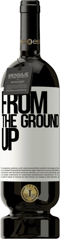 49,95 € Envoi gratuit | Vin rouge Édition Premium MBS® Réserve From The Ground Up Étiquette Blanche. Étiquette personnalisable Réserve 12 Mois Récolte 2016 Tempranillo