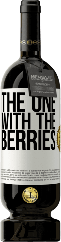 49,95 € Бесплатная доставка | Красное вино Premium Edition MBS® Бронировать The one with the berries Белая этикетка. Настраиваемая этикетка Бронировать 12 Месяцы Урожай 2015 Tempranillo