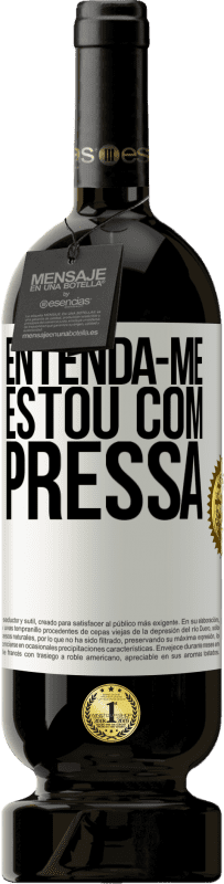 49,95 € | Vinho tinto Edição Premium MBS® Reserva Entenda-me, estou com pressa Etiqueta Branca. Etiqueta personalizável Reserva 12 Meses Colheita 2015 Tempranillo