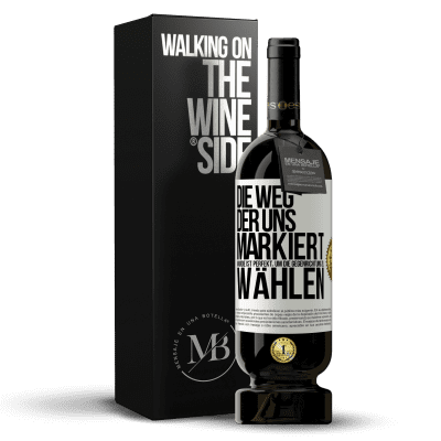 «Die Weg, der uns markiert wurde ist perfekt, um die Gegenrichtung zu wählen» Premium Ausgabe MBS® Reserve