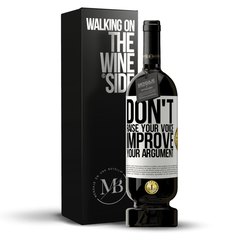 49,95 € Free Shipping | Red Wine Premium Edition MBS® Reserve Don't raise your voice, improve your argument White Label. Customizable label Reserve 12 Months Harvest 2015 Tempranillo