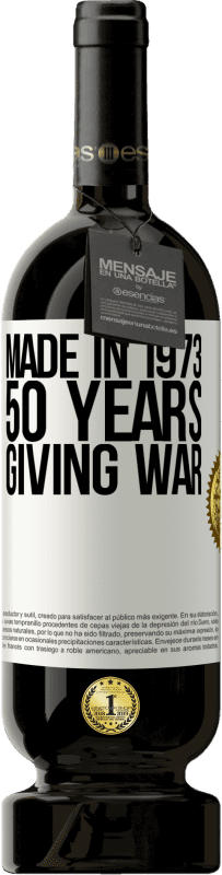 «1973年に作られました。戦争を与える50年» プレミアム版 MBS® 予約する