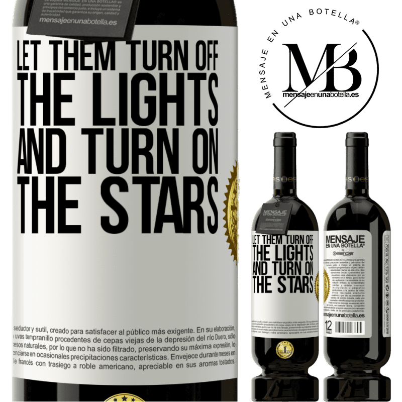 29,95 € Free Shipping | Red Wine Premium Edition MBS® Reserva Let them turn off the lights and turn on the stars White Label. Customizable label Reserva 12 Months Harvest 2014 Tempranillo