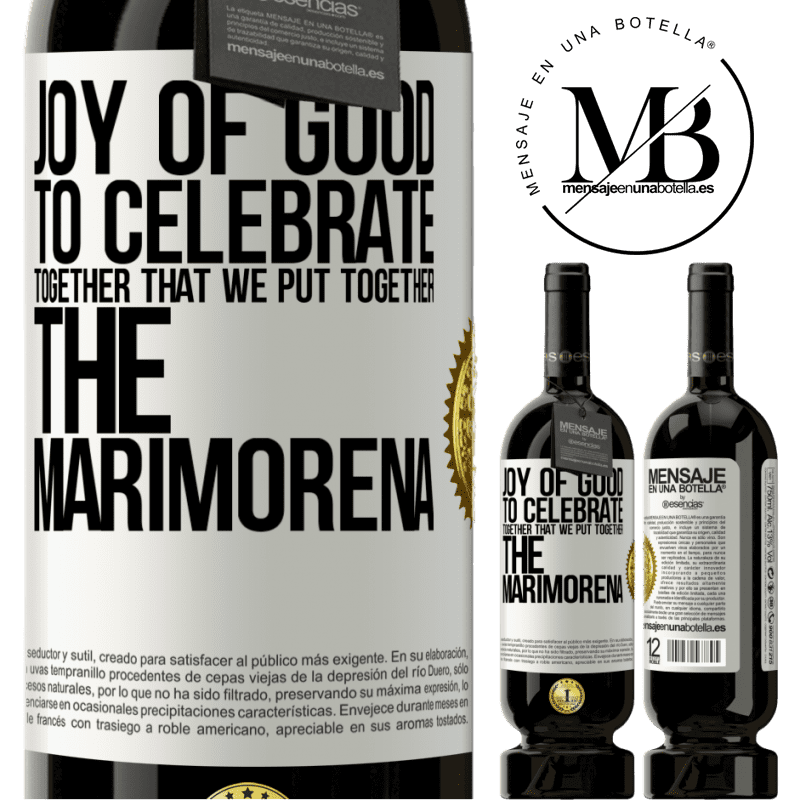 49,95 € Free Shipping | Red Wine Premium Edition MBS® Reserve Joy of good, to celebrate together that we put together the marimorena White Label. Customizable label Reserve 12 Months Harvest 2014 Tempranillo