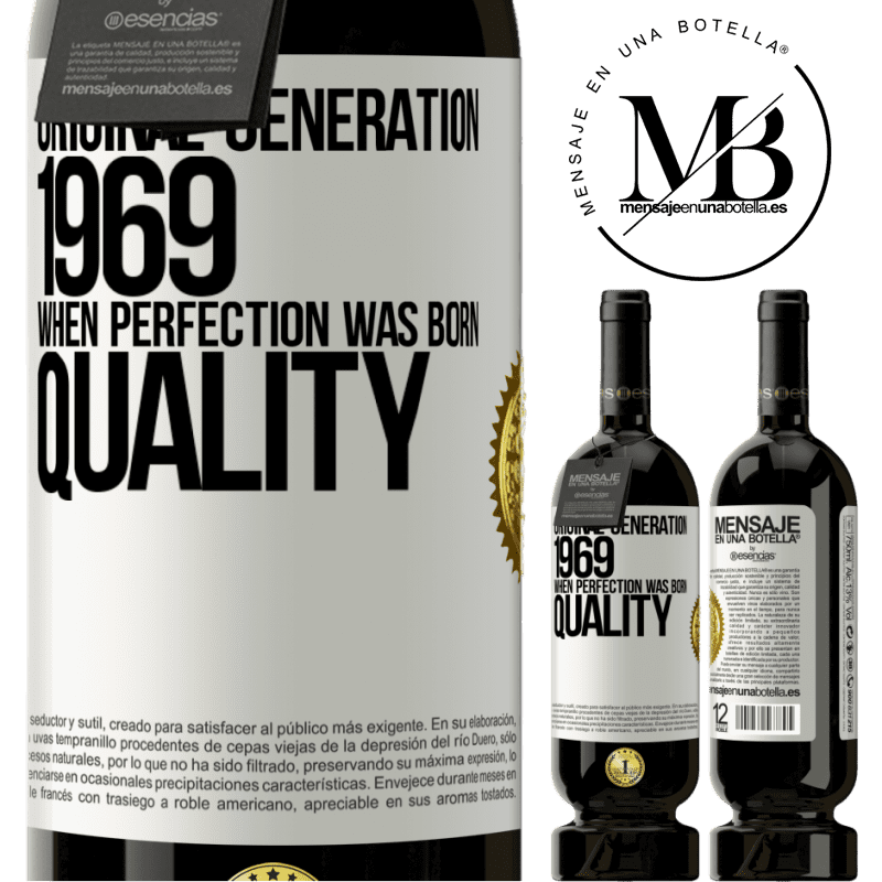 29,95 € Free Shipping | Red Wine Premium Edition MBS® Reserva Original generation. 1969. When perfection was born. Quality White Label. Customizable label Reserva 12 Months Harvest 2014 Tempranillo