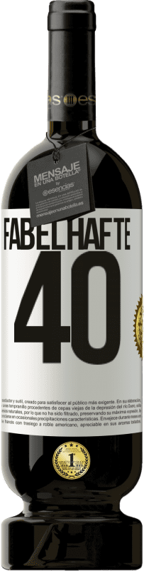 49,95 € | Rotwein Premium Ausgabe MBS® Reserve Fabelhafte 40 Weißes Etikett. Anpassbares Etikett Reserve 12 Monate Ernte 2015 Tempranillo