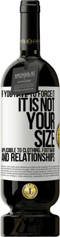 49,95 € 免费送货 | 红酒 高级版 MBS® 预订 如果您必须强行使用，那不是您的大小。适用于服装，鞋类和人际关系 白标. 可自定义的标签 预订 12 个月 收成 2016 Tempranillo