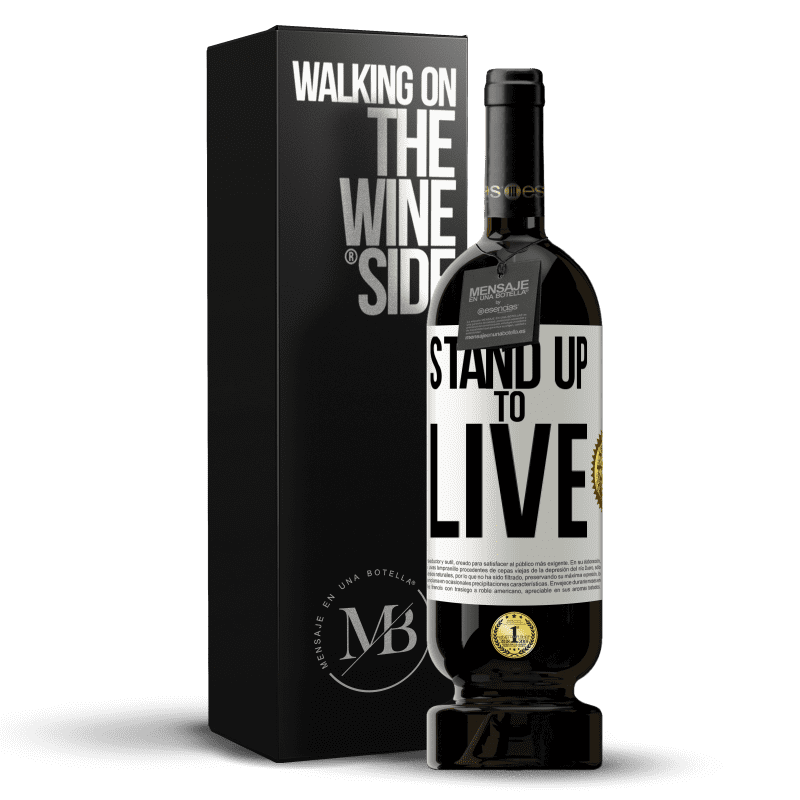 49,95 € Free Shipping | Red Wine Premium Edition MBS® Reserve Stand up to live White Label. Customizable label Reserve 12 Months Harvest 2014 Tempranillo