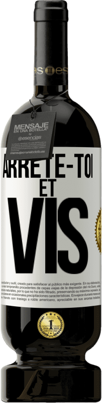 49,95 € | Vin rouge Édition Premium MBS® Réserve Arrête-toi et vis Étiquette Blanche. Étiquette personnalisable Réserve 12 Mois Récolte 2014 Tempranillo