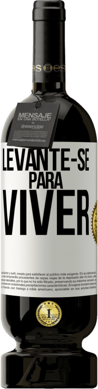 49,95 € | Vinho tinto Edição Premium MBS® Reserva Levante-se para viver Etiqueta Branca. Etiqueta personalizável Reserva 12 Meses Colheita 2014 Tempranillo