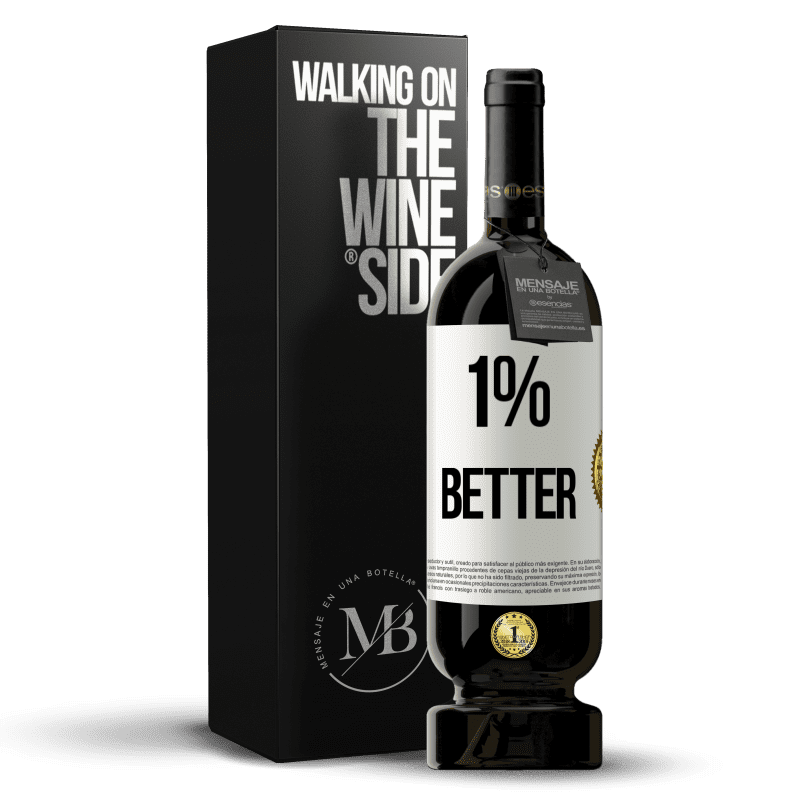 49,95 € Бесплатная доставка | Красное вино Premium Edition MBS® Бронировать 1% Better Белая этикетка. Настраиваемая этикетка Бронировать 12 Месяцы Урожай 2014 Tempranillo