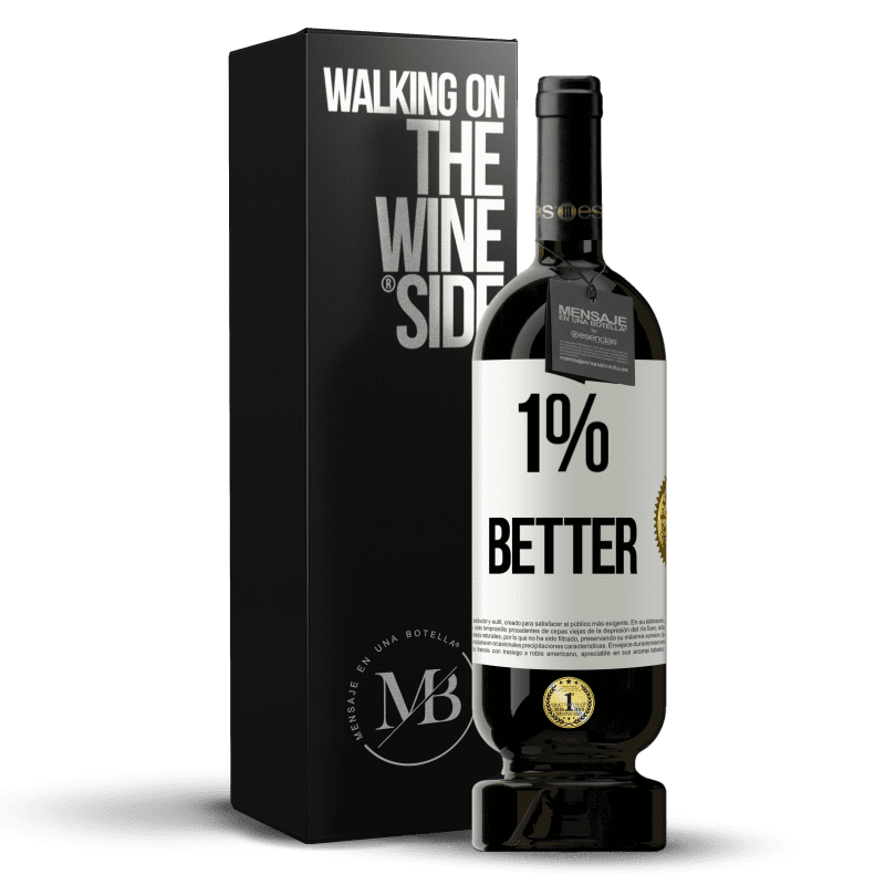 49,95 € Envio grátis | Vinho tinto Edição Premium MBS® Reserva 1% Better Etiqueta Branca. Etiqueta personalizável Reserva 12 Meses Colheita 2014 Tempranillo