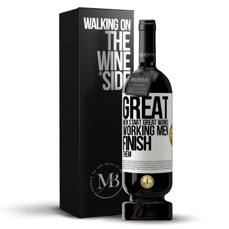 49,95 € Free Shipping | Red Wine Premium Edition MBS® Reserve Great men start great works. Working men finish them White Label. Customizable label Reserve 12 Months Harvest 2014 Tempranillo