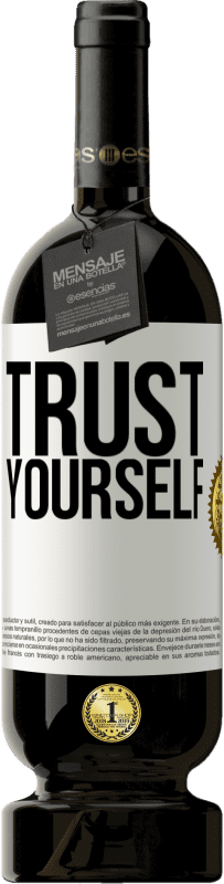 Free Shipping | Red Wine Premium Edition MBS® Reserve Trust yourself White Label. Customizable label Reserve 12 Months Harvest 2014 Tempranillo