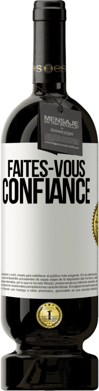 49,95 € Envoi gratuit | Vin rouge Édition Premium MBS® Réserve Faites-vous confiance Étiquette Blanche. Étiquette personnalisable Réserve 12 Mois Récolte 2016 Tempranillo