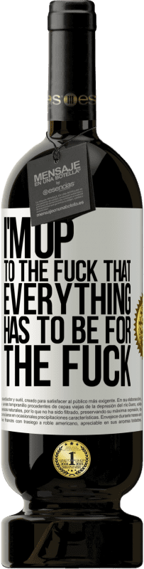 49,95 € | 红酒 高级版 MBS® 预订 我该死的一切都必须是他妈的 白标. 可自定义的标签 预订 12 个月 收成 2016 Tempranillo