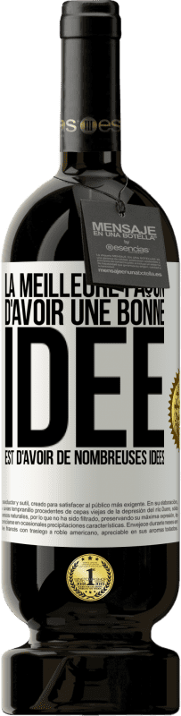 Envoi gratuit | Vin rouge Édition Premium MBS® Réserve La meilleure façon d'avoir une bonne idée est d'avoir de nombreuses idées Étiquette Blanche. Étiquette personnalisable Réserve 12 Mois Récolte 2014 Tempranillo