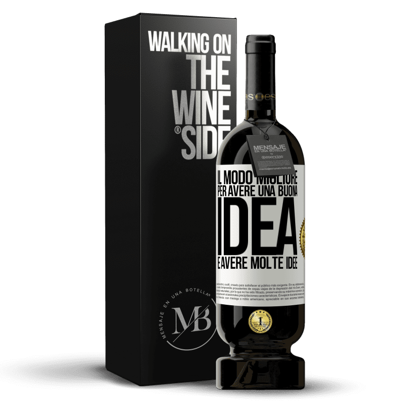 49,95 € Spedizione Gratuita | Vino rosso Edizione Premium MBS® Riserva Il modo migliore per avere una buona idea è avere molte idee Etichetta Bianca. Etichetta personalizzabile Riserva 12 Mesi Raccogliere 2016 Tempranillo