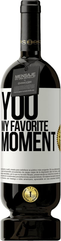 49,95 € Free Shipping | Red Wine Premium Edition MBS® Reserve You. My favorite moment White Label. Customizable label Reserve 12 Months Harvest 2016 Tempranillo