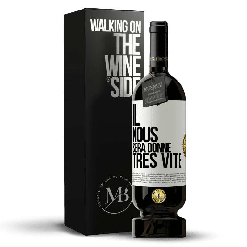 49,95 € Envoi gratuit | Vin rouge Édition Premium MBS® Réserve Il nous sera donné très vite Étiquette Blanche. Étiquette personnalisable Réserve 12 Mois Récolte 2014 Tempranillo