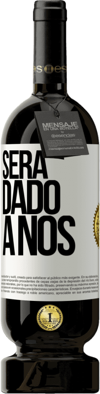 Envio grátis | Vinho tinto Edição Premium MBS® Reserva Será dado a nós Etiqueta Branca. Etiqueta personalizável Reserva 12 Meses Colheita 2014 Tempranillo