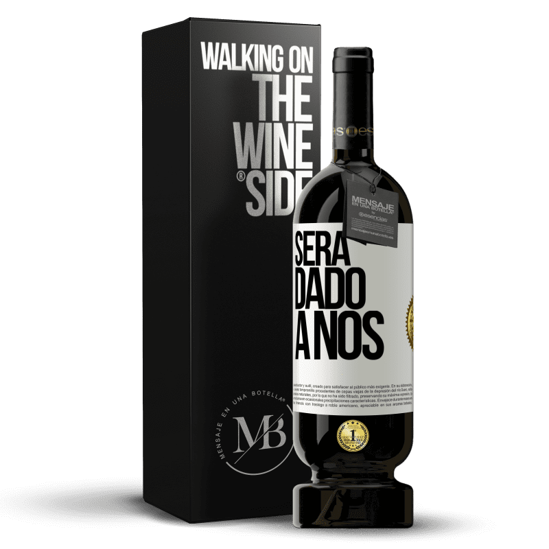 49,95 € Envio grátis | Vinho tinto Edição Premium MBS® Reserva Será dado a nós Etiqueta Branca. Etiqueta personalizável Reserva 12 Meses Colheita 2014 Tempranillo